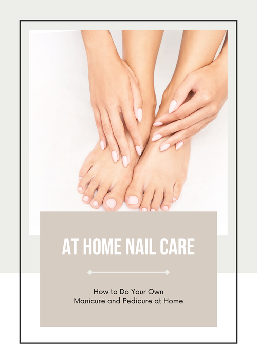 At Home Nail Care - How to Do Your Own Manicure and Pedicure at Home